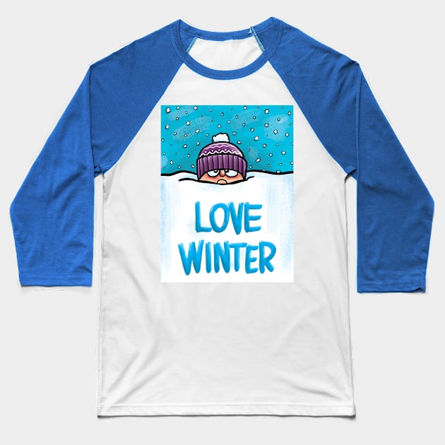 Love Snow Baseball T-Shirt by Grasdal